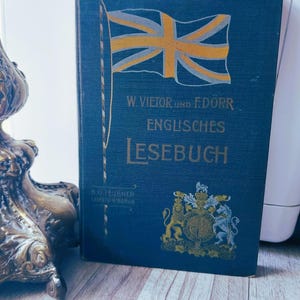 Altes Buch 1907 von W. Vietor & F. Dörr "English Reader" Vintage Antique Sammlerstück, Historischer Stadtplan London 1907