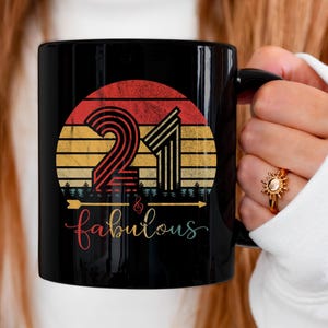 21st Birthday Mug, 21 & Fabulous Gift for Women, Custom Coffee Cup for Her, Funny Gift for Boy-Friend, Sister Birthday Gift From Sister