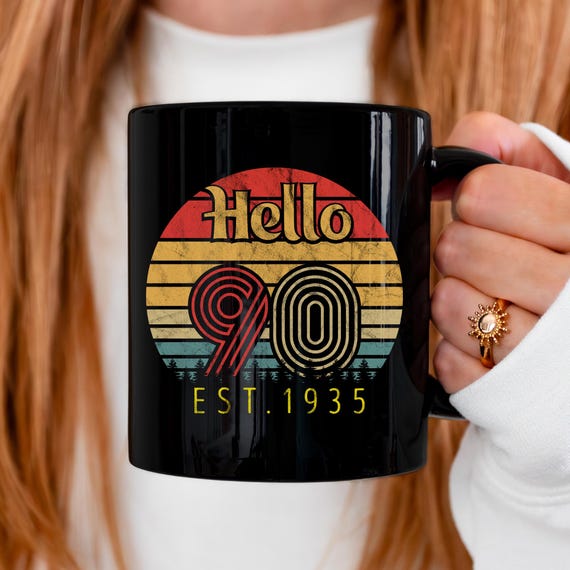 90th Birthday Gift for Grandma, Hello 90 Mug Est 1935, Vintage Coffee Cup,  Custom Gift for 90 Year Old Woman, Funny 90th Birthday Gift