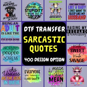 Sarcastic Quotes DTF Transfers Ready To Press for Tee Shirt Sweatshirt Hoodie, Text Designs Heat Transfer Print, Humor Prints for Iron On