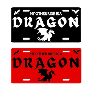 My Other Ride is a Dragon License Plate Frame - Red or Black - Durable Aluminum