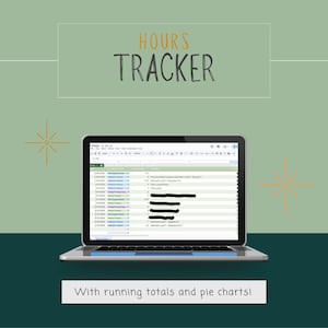 May include: A laptop displaying a spreadsheet with the text "HOURS TRACKER" above it. The laptop screen shows data with running totals and pie charts. The background is a mix of green and dark teal.