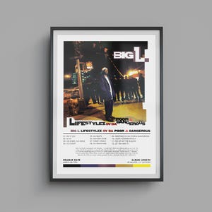 Big L - Lifestylez ov da Poor & Dangerous ポスター / ミュージック アルバム / トラックリストとカバー アート / ヒップホップ ウォール アート / Affiche Décor