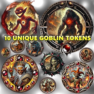 May include: Ten unique goblin tokens with detailed fantasy art. Each token features a different goblin design, framed in ornate borders with red gems. The tokens include a fiery imp, a werewolf, and a jester, among others. The text "10 UNIQUE GOBLIN TOKENS" is displayed.