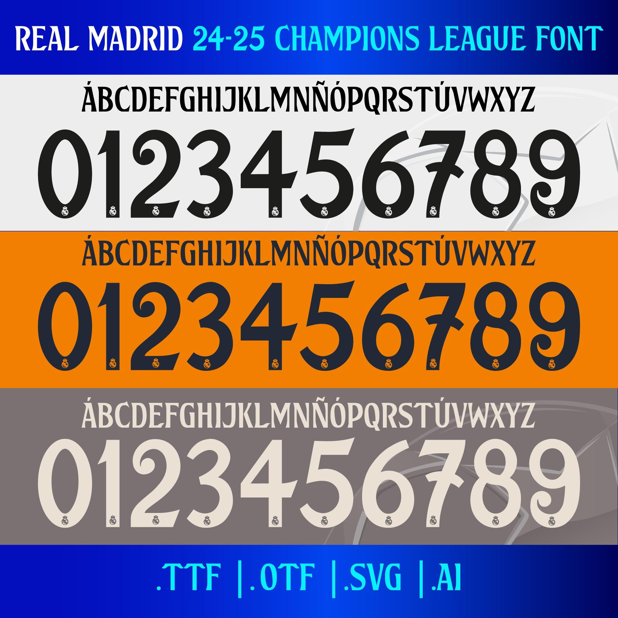 Real Madrid Font Champions League 2024 2025, Vector OTF TTF SVG Ai | Vinicius Mbappe Rodrygo Guler Modric Valverde Bellingham Militao Mendy