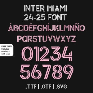 Inter Miami 2024 2025 Police de caractère TTF SVG OTF | Police de caractère de haute qualité pour une utilisation créative | Typographie vectorielle Messi Suarez Alba Busquets