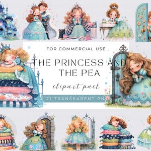 May include: A watercolour clipart pack with illustrations of princesses, castles, and the text "THE PRINCESS AND THE PEA." The images include a princess sleeping on pillows, a princess with a prince, and a princess in a blue dress.