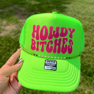 Howdy Bitches Neon Trucker Hat – Bold Western Statement Cap with Chain