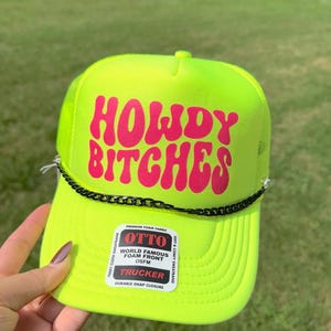 Howdy Bitches Neon Trucker Hat – Bold Western Statement Cap with Chain