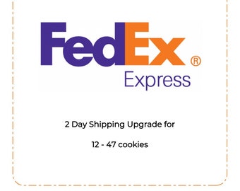 FedEx 2 Day for orders of 12 to 47 cookies - Shipping Upgrade