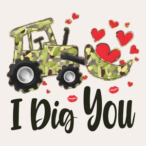 Camouflage Valentijn png | Jachttractor Valentine png | I Dig You-valentijnsontwerp | Grappige Valentijn-png | XoXo Hunting, png