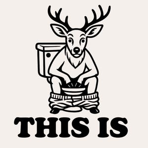 Cerf sur les toilettes PNG | Motif « Voici mon trône » | Humour de salle de bains de plouc | Art meme de chasse | Impression DTF/sublimation | Cadeau de camping amusant