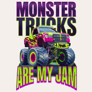 Monster Trucks Are My Jam PNG | Monster Truck Sublimation Design | Kids Truck Clipart | Digital Download | Monster Truck Tumbler Design