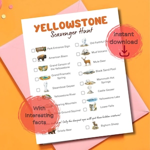 May include: A printable Yellowstone Scavenger Hunt checklist with illustrations of park features and animals. The title "YELLOWSTONE Scavenger Hunt" is at the top. Includes the text "With Interesting facts" and "Instant download". The checklist is on a white paper.
