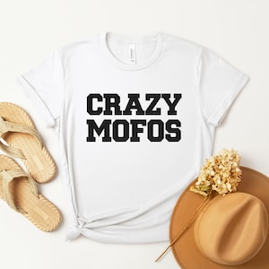 Crazy Mofos Niall Horan Shirt, One Direction Fan Shirt, Niall Horan Fan Merch, Funny Niall Horan Tee, Gift for One Direction Fan