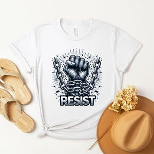 Resist T-Shirt, Political Shirts, Civil Rights Shirt, Black Lives Matter, Equality Shirt, Anti Trump, Liberal Shirt, Feminist Shirt,