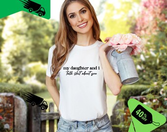Camiseta "Mi hija y yo hablamos", camiseta divertida para mamá, camiseta madre e hija, camiseta sarcástica, regalo para mamá, camiseta "Vida de mamá", camiseta con eslogan de moda