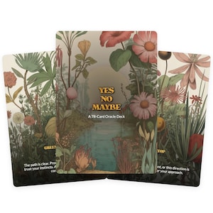 May include: A 78-card oracle deck with floral illustrations. The cards feature a serene landscape with a pond and various flowers. The center card reads "YES NO MAYBE". The other cards have text that reads "GREEN" and "TOP".