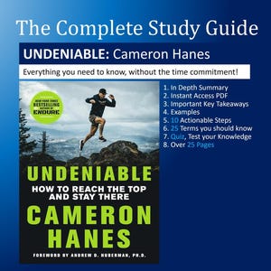 Undeniable: How to Reach the Top and Stay There. Book Summary,  Cameron Hanes, Study Guide, Learning Assessments, Knowledge Quiz, EBook, PDF