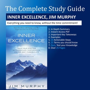 INNER EXCELLENCE: Train Your Mind for Extraordinary Performance and the Best Possible Life. Study Guide, Book Summary, Assessments, Quiz