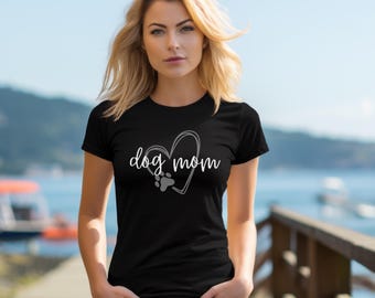 Dog Mom Dog lover shirt. Fun, Dog Mom, Pet owner gift, Animal lover apparel, Cute dog mom shirt