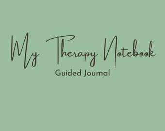 My Therapy Notebook: A Guided Journal