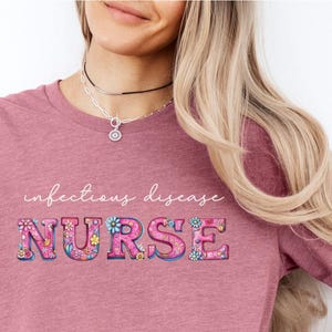 Nurse Shirt, Infectious Disease Nurse, New Nurse Gift, Nurse Graduation, Gift for Nurses, Nurse Appreciation Shirt, Nursing Shirts, Nurse