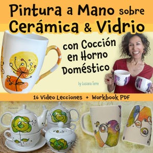 Painting Ceramic & Glass at Home. Video Tutorial in Spanish. DIY PDF Guide