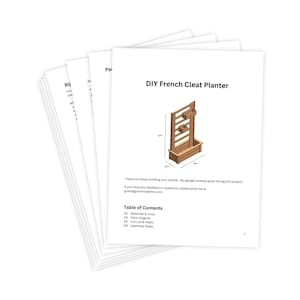 May include: A stack of printed instructional pages for a DIY French Cleat Planter. The top page features a brown wooden planter illustration with dimensions of 62 inches, 18 inches, and 38 inches, a table of contents, and contact information.