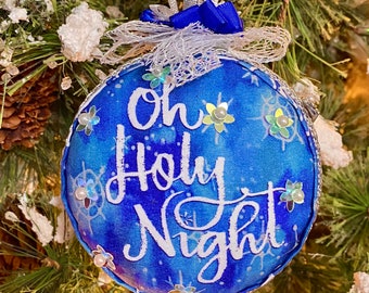 Oh Holy Night Ornament Decoration, No Sew Quilted, Christmas, Gift, Present, keepsake, Birthday, Door Car Hanger