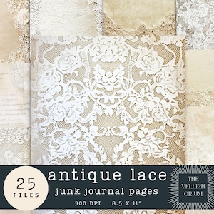 Antique Lace Junk Journal Pages | Printable Backgrounds | Vintage Ephemera for Scrapbooking, Crafts, Collage & DIY Projects 8.5x11”