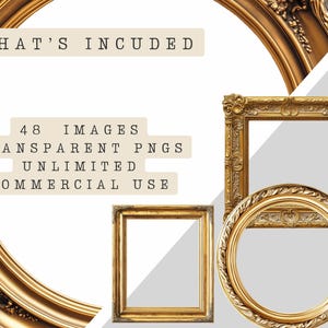 May include: Gold-colored ornate picture frames in various shapes, including oval, square, and rectangular. The image includes text that reads "WHAT'S INCUDED" and "48 IMAGES TRANSPARENT PNGS UNLIMITED COMMERCIAL USE."