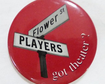 Vintage flower st players got theater button pin advertisement