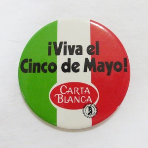 Carta blanca viva el cinco de mayo pinback button brewery beer