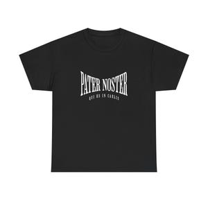 Latin Our Father Prayer Unisex Heavy Cotton Tee, Catholic Religious Shirt, Pater Noster Gift, Latin Catholic Apparel, Latin Prayer T-Shirt