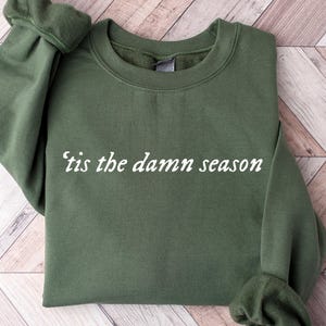 Tis the Damn Season Sweatshirt: Retro Holiday Crewneck