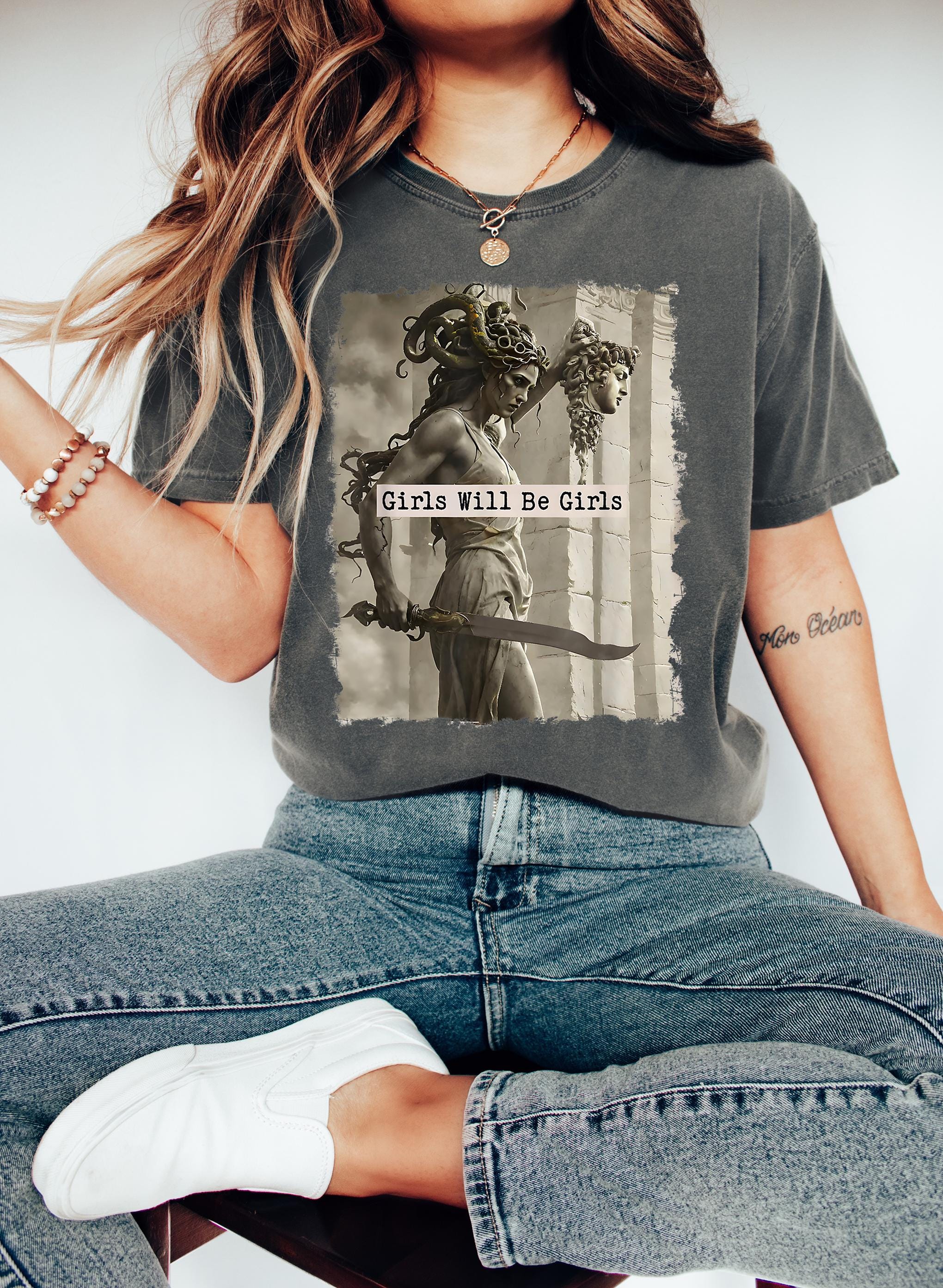 Comfort Colors Medusa Feminist T-Shirt: Girls Will Be Girls