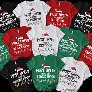 Am wahrscheinlichsten zu Weihnachten Shirts - Benutzerdefinierte Zitate Familie Weihnachten T-Shirt - Lustiges Weihnachtsfest 2025 T-Shirt - Passender Pullover für Weihnachten