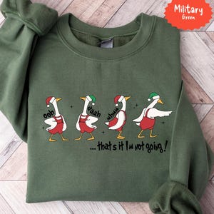 Das ist es, ich werde nicht Weihnachten Sweatshirt, Urlaub sagen Shirt, Weihnachtsgans Liebhaber Geschenk für Frauen, lustige Weihnachtsstrickjacke