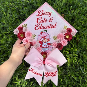 Berry cute and educated Graduation Cap Topper Graduation Topper Custom Topper Graduation Cap Topper Grad Cap Topper class of 2026