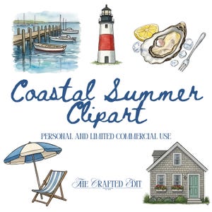 May include: Watercolor illustrations of coastal summer scenes. Includes a lighthouse, oyster with lemon, beach chair with umbrella, pier with boats, and a house. Text reads "Coastal Summer Clipart".