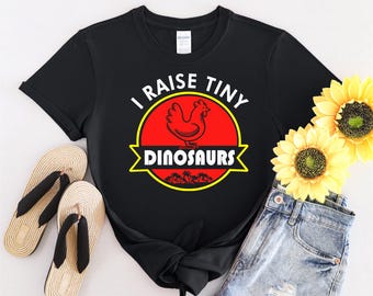I Raise Tiny Dinosaurs Funny Chicken Lover Tshirt Men Women Children Kids T-shirt Hoodie Sweatshirt S to 5XL T Shirt, UV Sticker, YU59