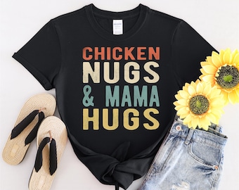 Chicken Nugs and Mama Hugs for Nugget Lover T-shirt homme femme enfant enfant T-shirt à capuche S à 5XL T-shirt, autocollant UV, YU60