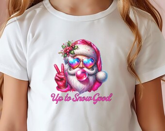 Up To Snow Good Toddler Christmas Shirt, Kids Santa Tee, Pink Xmas Tshirt, Bubblegum Peace Sign, Mommy and Me matching shirts, family tops