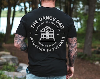 Dance Dad Shirt for Fathers Day, Girl Dad T-Shirt, Gifts for Dance Dads, Fathers Day Gift from Kid, Dance Recital Tee for dads