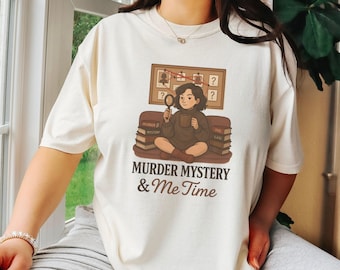 Murder Mystery Book Lover Shirt, Comfort Colors Tee, Bookish Tshirt, Gift for Reader, True Crime Book Club Gifts for Friend, Birthday Gift