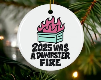 Funny 2025 Dumpster Fire Ornament, Ceramic Christmas Ornament, Funny Gift for Coworker or Friend, Gag Holiday Gift, Office White Elephant