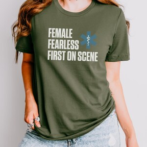 EMT Shirt, Feminist Bella Canva Tee, Firefighter gift for nurse, paramedic coworker gifts, first responder tshirt, EMS t-shirt, gift for her Military Green