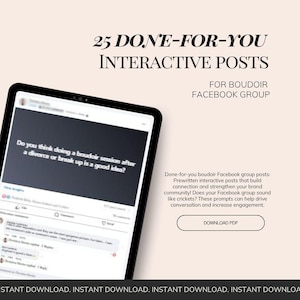 May include: An advertisement for 25 pre-written interactive posts for a boudoir Facebook group. The image shows a tablet displaying a Facebook post question: "Do you think doing a boudoir session after a divorce or break up is a good idea?"