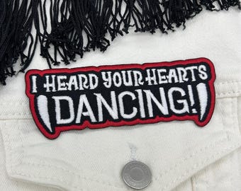 IWTV - I heard your hearts dancing - Embroidered Iron-On Patch